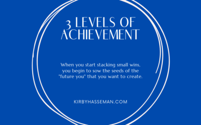 3 Levels of Achievement