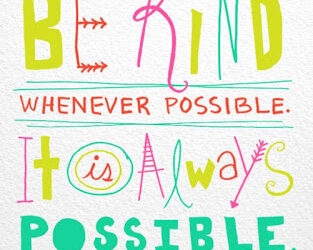 Want to Make A Difference?  Be Kind