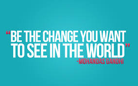 Be The Change