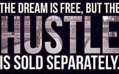 Hustle Creates Hustle